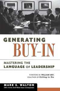 Generating Buy-In : Mastering the Language of Leadership
