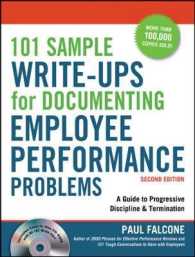 101 Sample Write-Ups for Documenting Employee Performance Problems : A Guide to Progressive Discipline & Termination （2 PAP/CDR）