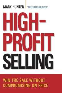 High-Profit Selling : Win the Sale without Compromising on Price