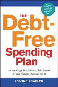 The Debt-Free Spending Plan : An Amazingly Simple Way to Take Control of Your Finances Once and for All