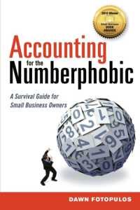 Accounting for the Numberphobic : A Survival Guide for Small Business Owners