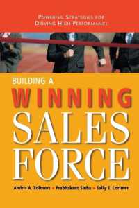 Building a Winning Sales Force : Powerful Strategies for Driving High Performance