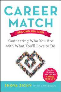 Career Match : Connecting Who You Are with What You'll Love to Do （2ND）
