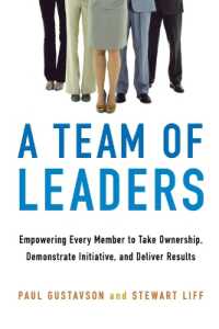 A Team of Leaders : Empowering Every Member to Take Ownership, Demonstrate Initiative, and Deliver Results