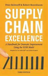 Supply Chain Excellence : A Handbook for Dramatic Improvement Using the Scor Model （3 Special）
