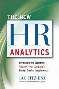 The New HR Analytics : Predicting the Economic Value of Your Company's Human Capital Investments