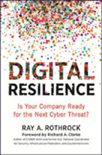 Digital Resilience : Is Your Company Ready for the Next Cyber Threat?