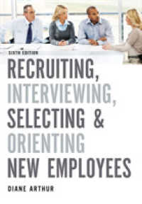Recruiting, Interviewing, Selecting, and Orienting New Employees -- Hardback （Sixth Edit）