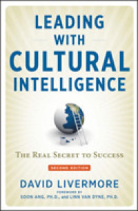 Leading with Cultural Intelligence : The Real Secret to Success （2ND）