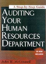 人事部監査カイド（ＣＤ－ＲＯＭ付）<br>Auditing Your Human Resources Department : A Step-By-Step Guide （HAR/CDR）