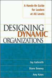 Designing Dynamic Organizations : A Hands-on Guide for Leaders at All Levels