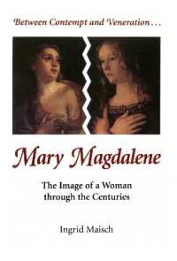Mary Magdalene : The Image of a Woman through the Centuries