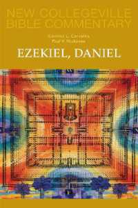 Ezekiel, Daniel : Volume 16 (New Collegeville Bible Commentary: Old Testament)