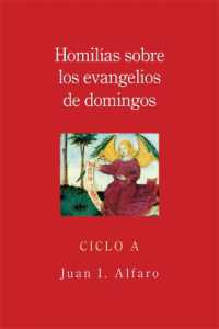 Homilias sobre los evangelios de domingos : Ciclo a