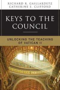 Keys to the Council : Unlocking the Teaching of Vatican II