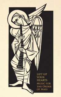 Lift Up Your Hearts - Single Copy : Music for the Order of Mass According to the Third Edition of the Roman Missal