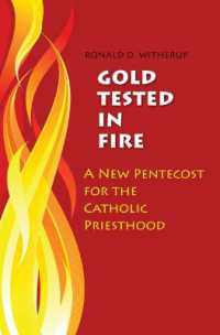 Gold Tested in Fire : A New Pentecost for the Catholic Priesthood