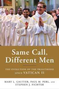 Same Call, Different Men : The Evolution of the Priesthood since Vatican II