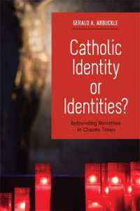 Catholic Identity or Identities? : Refounding Ministries in Chaotic Times
