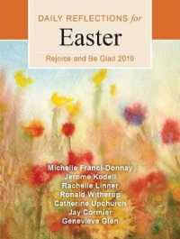 Rejoice and Be Glad : Daily Reflections for Easter 2019