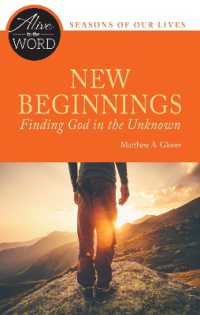 New Beginnings, Finding God in the Unknown (Alive in the Word)