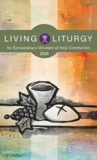 Living Liturgy for Extraordinary Ministers of Holy Communion : Year a 2020