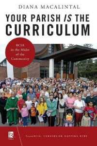 Your Parish Is the Curriculum : RCIA in the Midst of Community (Teamrcia)