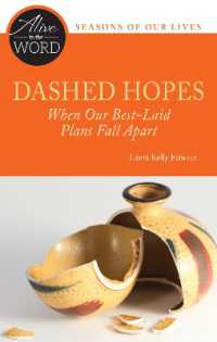 Dashed Hopes, When Our Best-Laid Plans Fall Apart (Alive in the Word)