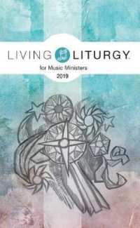 Living Liturgy for Music Ministers Year C 2019