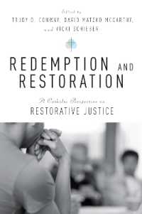 Redemption and Restoration : A Catholic Perspective on Restorative Justice