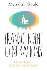 Transcending Generations : A Field Guide to Collaboration in Parishes