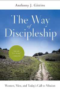 The Way of Discipleship : Women, Men, and Today�s Call to Mission