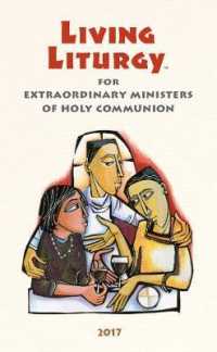 Living Liturgy for Extraordinary Ministers of Holy Communion : Year A, 2017