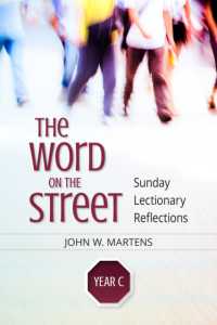 The Word on the Street, Year C : Sunday Lectionary Reflections