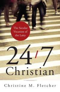 24/7 Christian : The Secular Vocation of the Laity