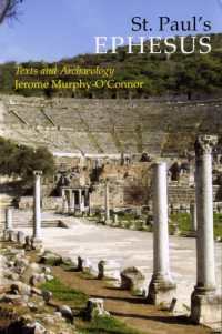 St. Paul�s Ephesus : Texts and Archaeology