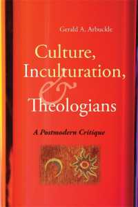 Culture, Inculturation, and Theologians : A Postmodern Critique