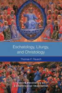 Eschatology, Liturgy and Christology : Toward Recovering an Eschatological Imagination