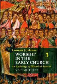 Worship in the Early Church: Volume 3 : An Anthology of Historical Sources (Worship in the Early Church)