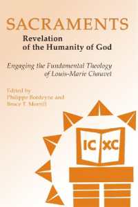 Sacraments : Engaging the Fundamental Theology of Louis-Marie Chauvet