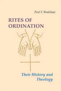 Rites of Ordination : Their History and Theology