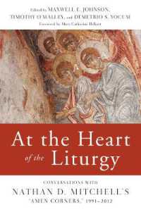 At the Heart of the Liturgy : Conversations with Nathan D. Mitchell�s 'Amen Corners,' 1991-2012