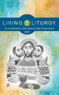Living Liturgy for Extraordinary Ministers of Holy Communion Year B 2021 （PCK PAP/BK）