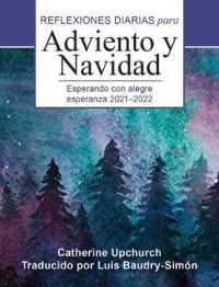 Esperando con alegre esperanza : Reflexiones diarias para Adviento y Navidad 2021-2022 （LRG）