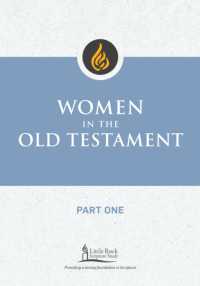 Women in the Old Testament, Part One (Little Rock Scripture Study)