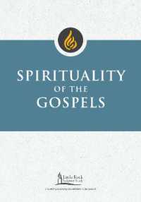 Spirituality of the Gospels (Little Rock Scripture Study)