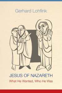 Jesus of Nazareth : What He Wanted, Who He Was