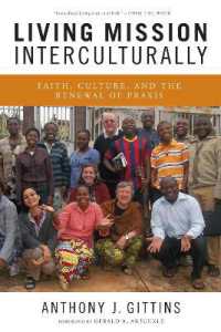 Living Mission Interculturally : Faith, Culture, and the Renewal of Praxis
