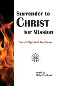 Surrender to Christ for Mission : French Spiritual Traditions