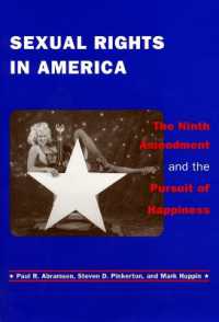 Sexual Rights in America : The Ninth Amendment and the Pursuit of Happiness